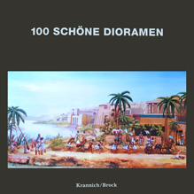 100 schöne Dioramen 100 schöne Dioramen